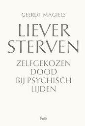 Liever sterven - Geerdt Magiels (ISBN 9789463100311)