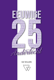 Eeuwige 25 van Anderlecht: van Mermans tot Kompany - Raf Willems (ISBN 9789492419651)
