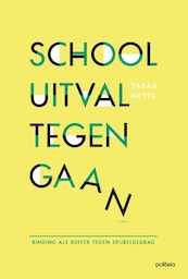 Schooluitval tegengaan - Sarah Neyts (ISBN 9782509031044)