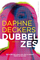 Dubbel zes - Daphne Deckers (ISBN 9789463810524)