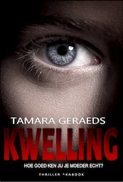 Kwelling - Tamara Geraeds (ISBN 9789083042480)