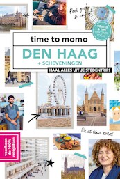 time to momo Den Haag + Scheveningen - Lorraine Wernsing (ISBN 9789493195196)