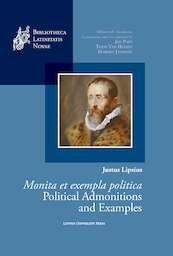Justus Lipsius, Monita et exempla politica / Political Admonitions and Examples - (ISBN 9789462703056)