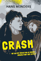 Crash - Hans Mijnders (ISBN 9789085435020)