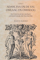 Adam, Eva en de val omlaag en omhoog - Hans Sizoo (ISBN 9789464870701)