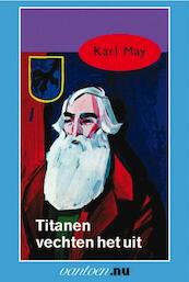 Titanen vechten het uit - Karl May (ISBN 9789031500840)