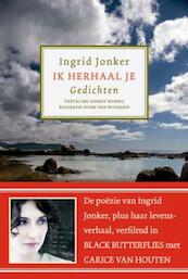 Ik herhaal je - Ingrid Jonker (ISBN 9789057594373)