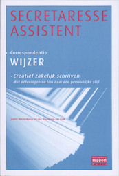 Secretaresse Assistent Wijzer Creatief zakelijk schrijven Correspondentie wijzer - Judith Winterkamp, Paula van der Kolk (ISBN 9789013007848)