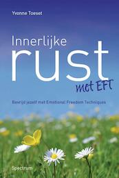 Innerlijke rust met EFT - Yvonne Toeset (ISBN 9789049105884)
