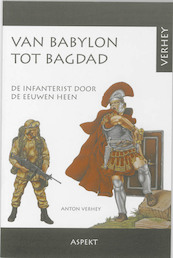 Van Babylon tot Bagdad - A. Verhey (ISBN 9789059117426)