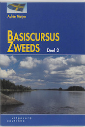 Basiscursus Zweeds 2 - A. Meijer, Andrea Meijer (ISBN 9789062834310)