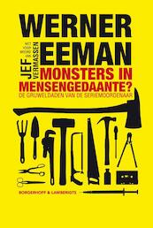 Monsters in mensengedaante - Werner Eeman (ISBN 9789077941355)