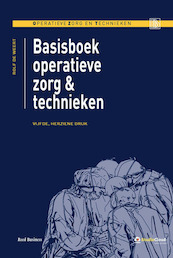 Basisboek operatieve zorg en technieken - Rolf de Weert (ISBN 9789035235120)