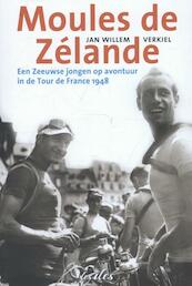 Moules De Zelande - Jan Willem Verkiel (ISBN 9789491545061)