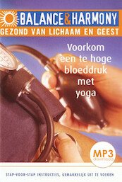 Voorkom een te hoge bloeddruk met yoga - Fred van Beek (ISBN 9789461493637)