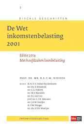 De Wet Inkomstenbelasting 2001 2014 - R.E.C.M. Niessen, A.H.H. Bollen-Vandenboorn, E. Breedveld (ISBN 9789012393850)