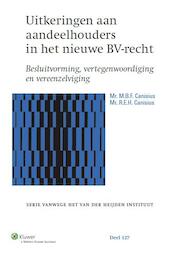 Uitkeringen aan aandeelhouders in het nieuwe BV-recht - (ISBN 9789013128819)