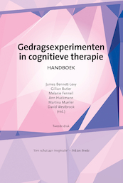 Gedragsexperimenten in cognitieve therapie - James Bennett-Levy, Gillian Butler, Melanie Fennell, Ann Hachmann (ISBN 9789026522734)