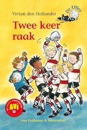 Twee keer raak - Vivian den Hollander (ISBN 9789000317424)