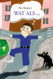 WAT ALS ..... - Ben Kuipers (ISBN 9789048725182)