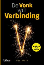 De vonk van verbinding - Gijs Jansen (ISBN 9789462720688)