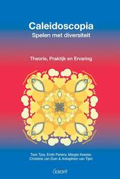 Caleidoscopia - spelen met diversiteit - Twie Tjoa, Enith Pereira, Margie Kessler, Christine van Duin, Ankephien van Tijen (ISBN 9789044134087)