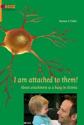 I am attached to them! - Martine F. Delfos (ISBN 9789088507809)