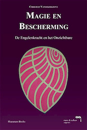 Magie en bescherming - Christian Vandekerkhove (ISBN 9789077135532)