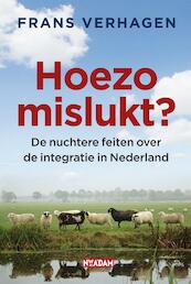 Hoezo mislukt? - Frans Verhagen (ISBN 9789046806340)