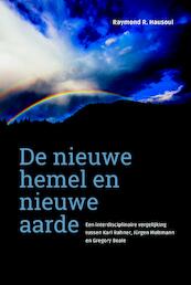 De nieuwe hemel en nieuwe aarde - Raymond R. Hausoul (ISBN 9789023955597)