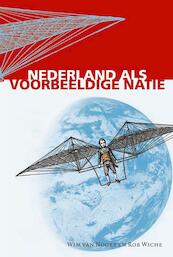 Nederland als voorbeeldige natie - (ISBN 9789065508942)