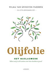 The olive oil masterclass - Wilma Van Grinsven-Padberg (ISBN 9789401461016)