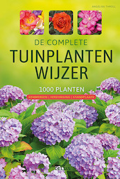 De complete tuinplantenwijzer - Angelika Throll (ISBN 9789044754704)