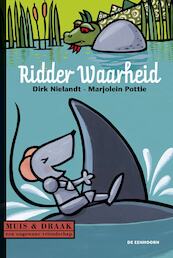 Muis en Draak - Ridder Waarheid - Dirk Nielandt (ISBN 9789462913844)
