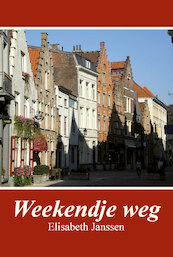 Weekendje weg - Elisabeth Janssen (ISBN 9789463283175)