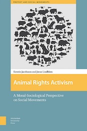 Animal rights activism - Kerstin Jacobsson, Jonas Lindblom (ISBN 9789048525485)