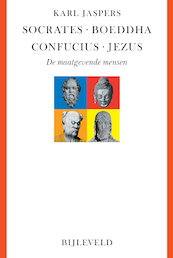 Socrates, Boeddha, Confucius, Jezus - Karl Jaspers (ISBN 9789061317234)