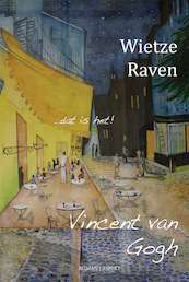Vincent van Gogh - Wietze Raven (ISBN 9789464242195)