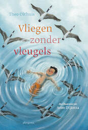 Vliegen zonder vleugels - Theo Olthuis (ISBN 9789021681900)