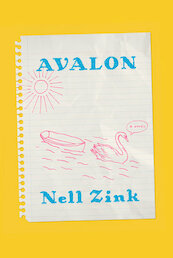 Avalon - nell zink (ISBN 9781524712310)