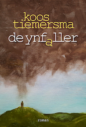 De ynfaller - Koos Tiemersma (ISBN 9789492457462)