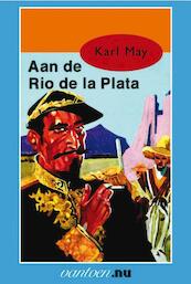 Aan de Rio de la Plata - Karl May (ISBN 9789031500642)