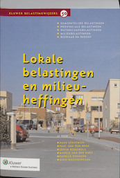 Lokale belastingen en milieuheffingen - Hans Spaermon, Paul van den Berg, Edwin Borghols, Marco van der Burg, Patrick Donders, Gino Groenewegen (ISBN 9789013074901)