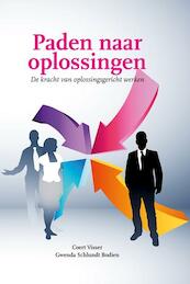 Paden naar oplossingen - Coert Visser, Gwenda Schlundt Bodien (ISBN 9789079750016)