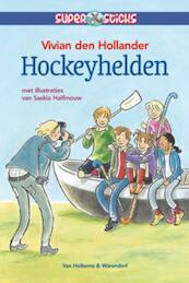 Hockeyhelden - Vivian den Hollander (ISBN 9789000305469)