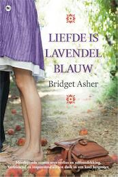 Liefde is lavendelblauw - Bridget Asher (ISBN 9789044334623)