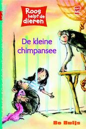 Roos helpt de dieren De kleine chimpansee - Bo Buijs (ISBN 9789020648553)