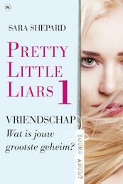 Pretty little liars 1 Vriendschap - Sara Shepard (ISBN 9789044336030)