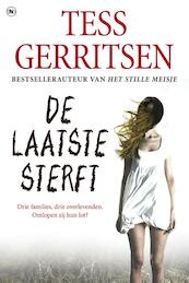 De laatste sterft - Tess Gerritsen (ISBN 9789044336900)