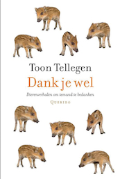 Dank je wel set 6 ex - Toon Tellegen (ISBN 9789021446202)